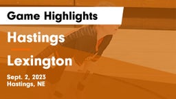 Hastings  vs Lexington  Game Highlights - Sept. 2, 2023