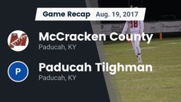 Recap: McCracken County  vs. Paducah Tilghman  2017