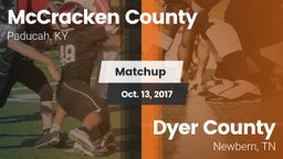 Matchup: McCracken vs. Dyer County  2017
