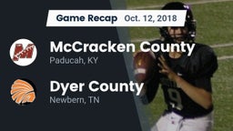 Recap: McCracken County  vs. Dyer County  2018