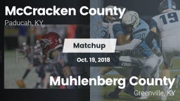 Matchup: McCracken vs. Muhlenberg County  2018