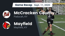 Recap: McCracken County  vs. Mayfield  2020