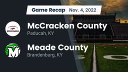 Recap: McCracken County  vs. Meade County  2022