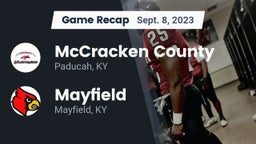 Recap: McCracken County  vs. Mayfield  2023
