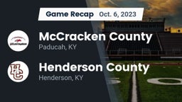 Recap: McCracken County  vs. Henderson County  2023