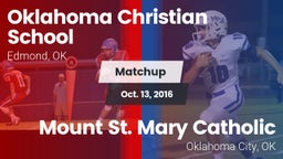 Matchup: Oklahoma Christian vs. Mount St. Mary Catholic  2016