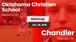 Matchup: Oklahoma Christian vs. Chandler  2016
