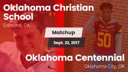 Matchup: Oklahoma Christian vs. Oklahoma Centennial  2017