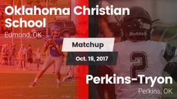 Matchup: Oklahoma Christian vs. Perkins-Tryon  2017