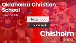Matchup: Oklahoma Christian vs. Chisholm  2018