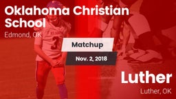 Matchup: Oklahoma Christian vs. Luther  2018