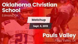 Matchup: Oklahoma Christian vs. Pauls Valley  2019