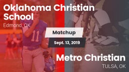 Matchup: Oklahoma Christian vs. Metro Christian  2019