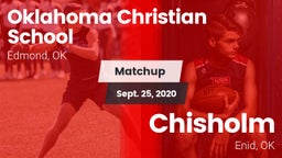 Matchup: Oklahoma Christian vs. Chisholm  2020