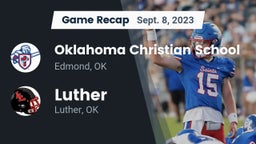 Recap: Oklahoma Christian School vs. Luther  2023