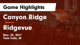 Canyon Ridge  vs Ridgevue Game Highlights - Nov. 25, 2017