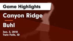 Canyon Ridge  vs Buhl  Game Highlights - Jan. 3, 2018