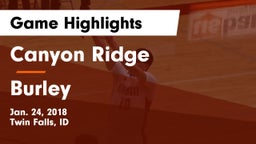Canyon Ridge  vs Burley  Game Highlights - Jan. 24, 2018