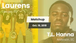 Matchup: Laurens vs. T.L. Hanna  2018