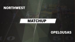 Matchup: Northwest vs. Opelousas  2016