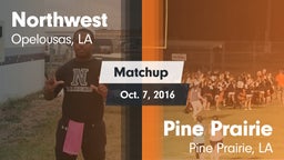 Matchup: Northwest vs. Pine Prairie  2016