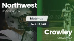 Matchup: Northwest vs. Crowley  2017