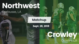 Matchup: Northwest vs. Crowley  2018