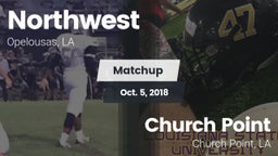 Matchup: Northwest vs. Church Point  2018