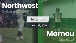 Matchup: Northwest vs. Mamou  2019