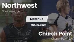 Matchup: Northwest vs. Church Point  2020
