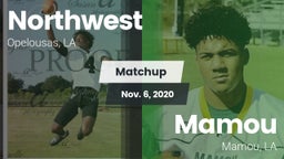 Matchup: Northwest vs. Mamou  2020