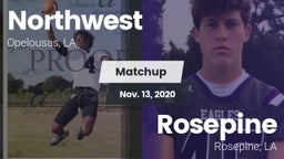 Matchup: Northwest vs. Rosepine  2020