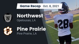 Recap: Northwest  vs. Pine Prairie  2021