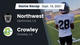 Recap: Northwest  vs. Crowley  2021