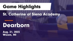 St. Catherine of Siena Academy  vs Dearborn  Game Highlights - Aug. 31, 2023