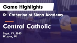St. Catherine of Siena Academy  vs Central Catholic  Game Highlights - Sept. 13, 2023