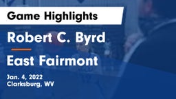 Robert C. Byrd  vs East Fairmont  Game Highlights - Jan. 4, 2022