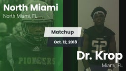 Matchup: North Miami vs. Dr. Krop  2018