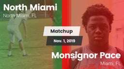 Matchup: North Miami vs. Monsignor Pace  2019