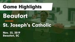 Beaufort  vs St. Joseph's Catholic  Game Highlights - Nov. 23, 2019