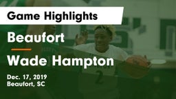 Beaufort  vs Wade Hampton Game Highlights - Dec. 17, 2019