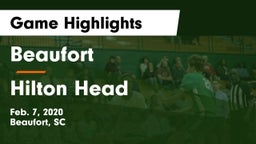 Beaufort  vs Hilton Head  Game Highlights - Feb. 7, 2020