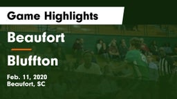 Beaufort  vs Bluffton  Game Highlights - Feb. 11, 2020