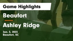 Beaufort  vs Ashley Ridge  Game Highlights - Jan. 3, 2023