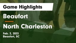 Beaufort  vs North Charleston  Game Highlights - Feb. 2, 2023