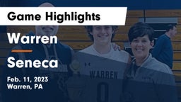 Warren  vs Seneca  Game Highlights - Feb. 11, 2023
