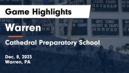 Warren  vs Cathedral Preparatory School Game Highlights - Dec. 8, 2023