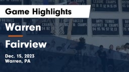 Warren  vs Fairview  Game Highlights - Dec. 15, 2023