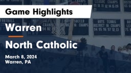 Warren  vs North Catholic  Game Highlights - March 8, 2024