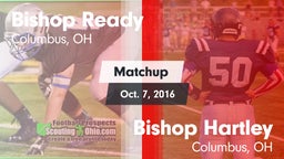 Matchup: Bishop Ready vs. Bishop Hartley  2016